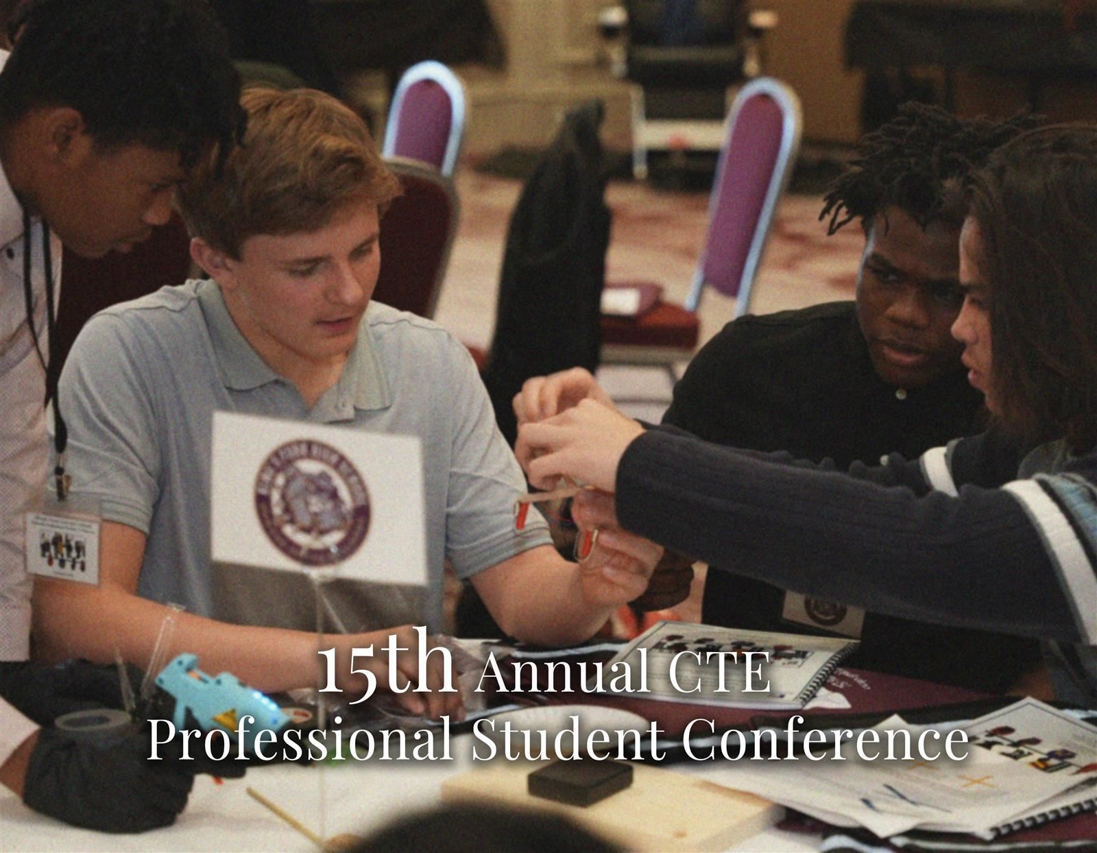  15th Annual CTE Professional Student Conference